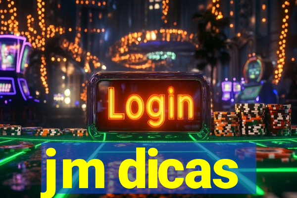 jm dicas
